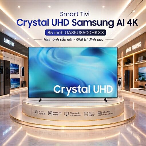 Smart Tivi Samsung AI Crystal UHD 4K 85 inch UA85U8500HKXXV